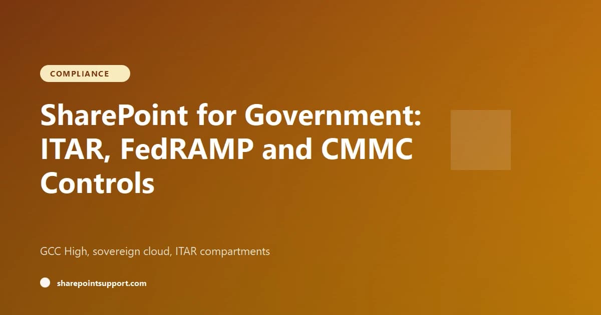 SharePoint for Government: ITAR, FedRAMP & CMMC Controls - Compliance guide by SharePoint Support