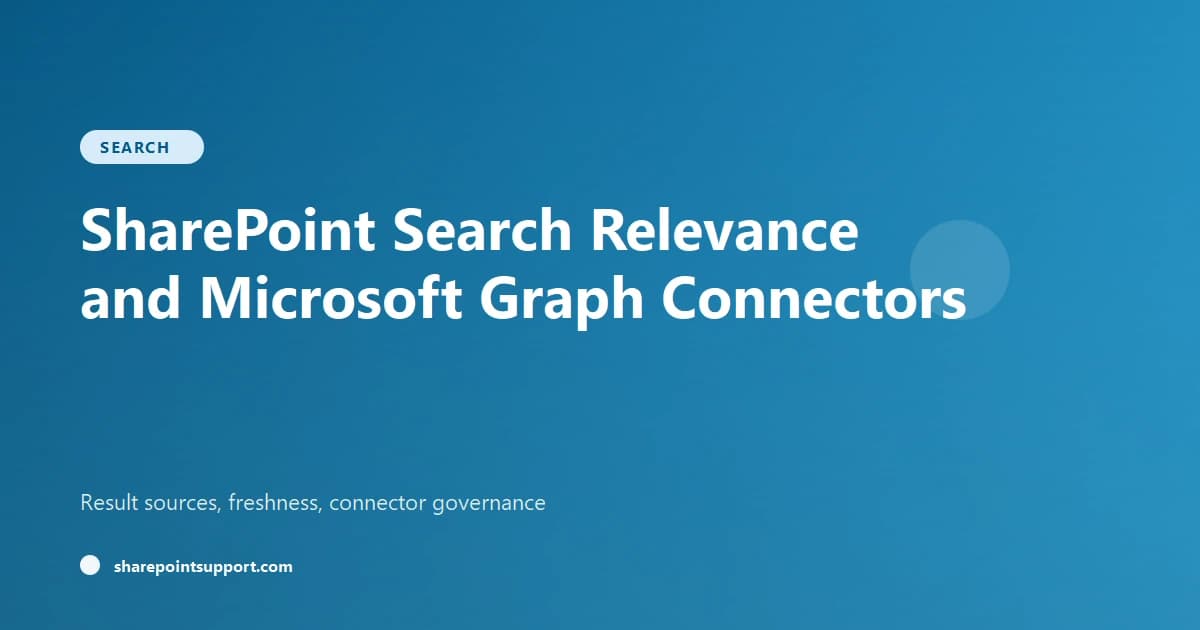 SharePoint Search Relevance and Microsoft Graph Connectors in 2026 - Search guide by SharePoint Support