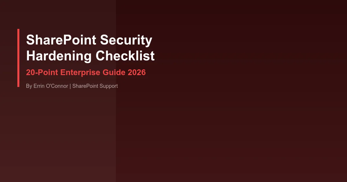 SharePoint Security Hardening: 20-Point Enterprise... - Security guide by SharePoint Support