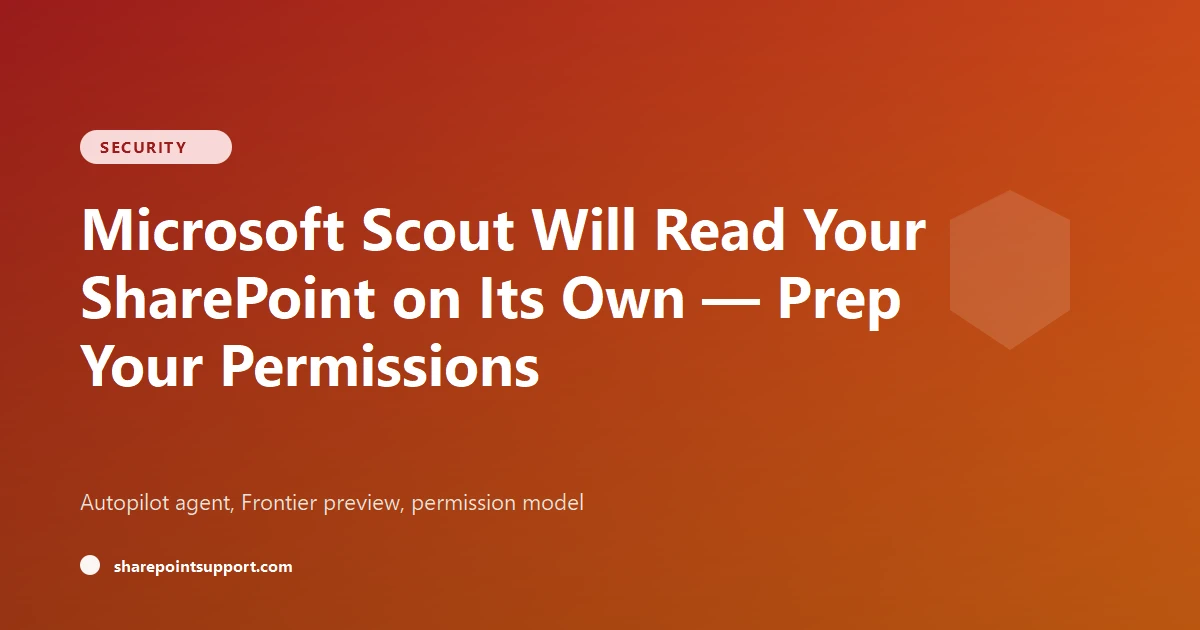 Microsoft Scout: Prep Your SharePoint Permissions