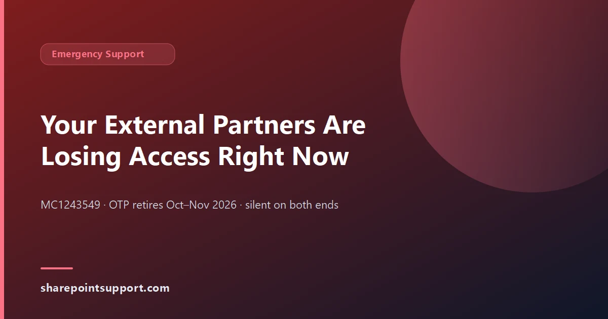 SharePoint OTP Retirement: Guest Access Breaks — SPS