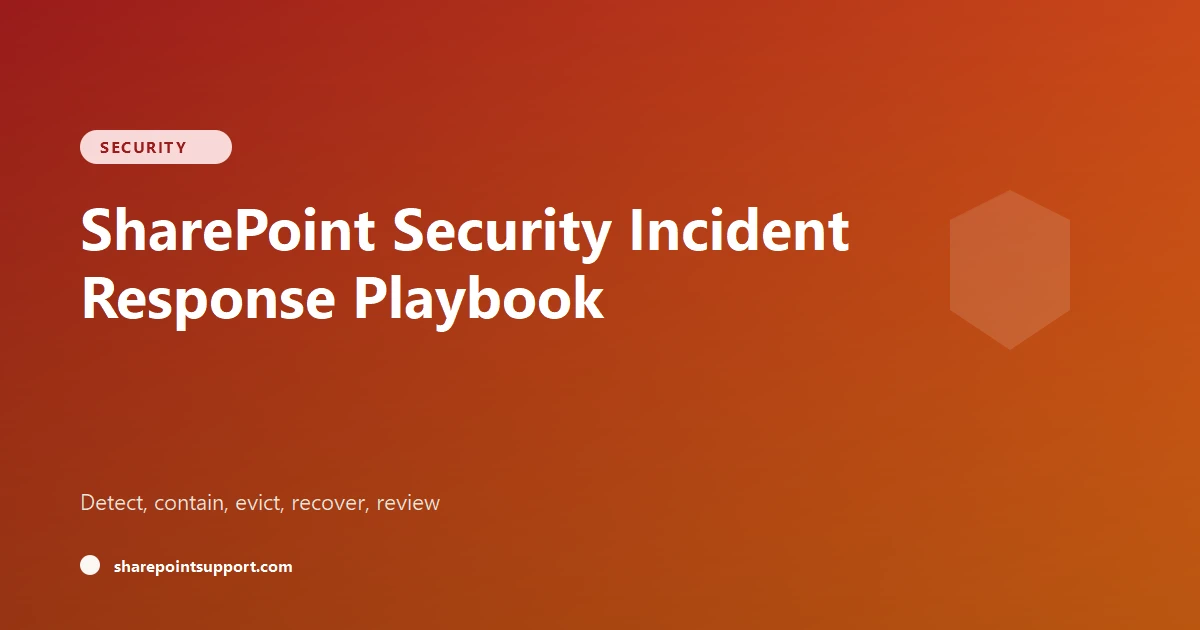 SharePoint Security Incident Response Playbook for 2026