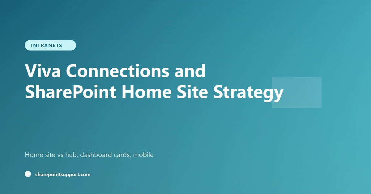 Viva Connections and SharePoint Home Site Strategy for 2026